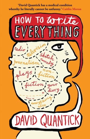 How to Write Everything