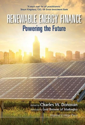 Renewable Energy Finance: Powering The Future