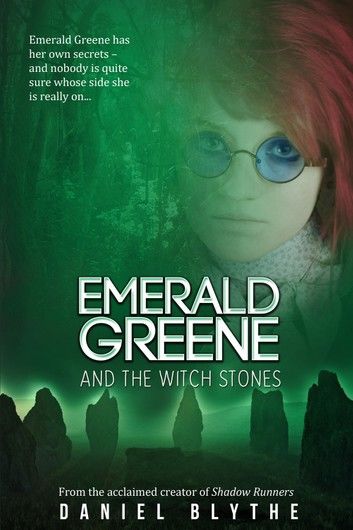 Emerald Greene and the Witch Stones