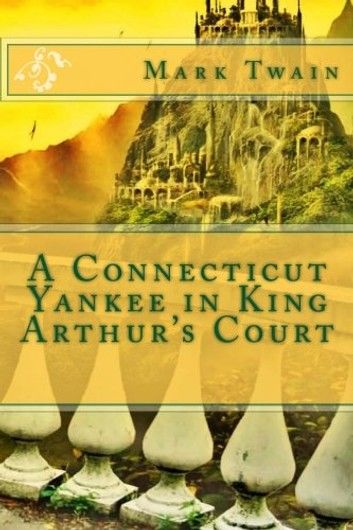 A Connecticut Yankee in King Arthur\