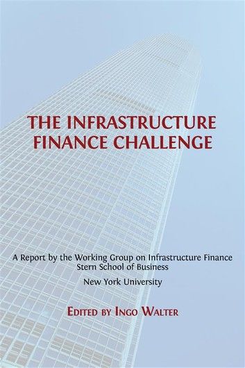 The Infrastructure Finance Challenge