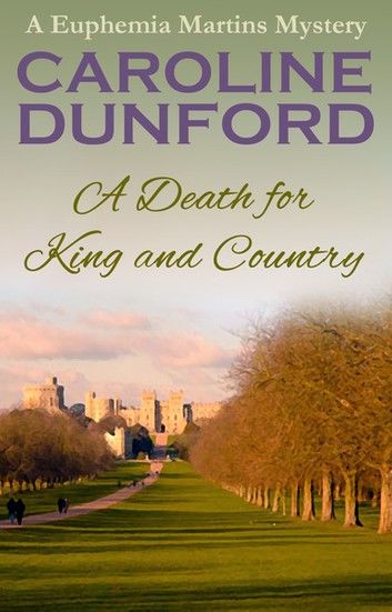 A Death for King and Country (Euphemia Martins Mystery 7)