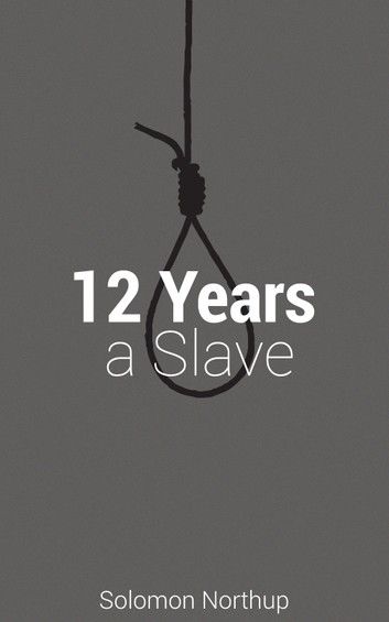 12 Years A Slave