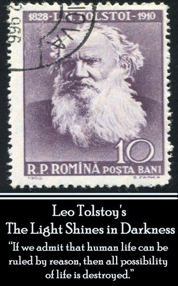 Leo Tolstoy - The Light Shines in Darkness