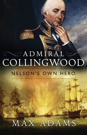 Admiral Collingwood: Nelson\
