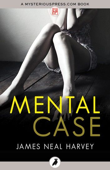 Mental Case