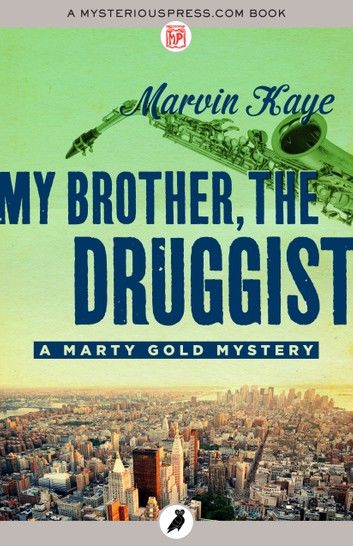 My Brother, the Druggist