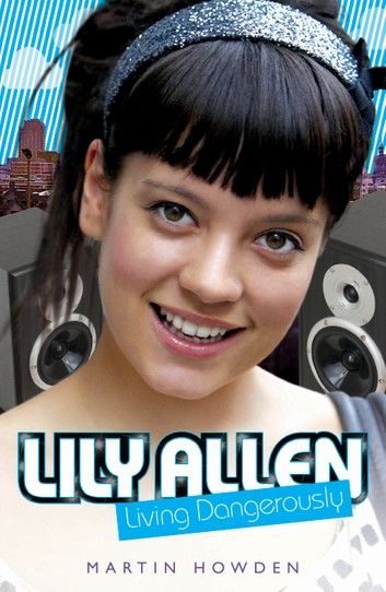 Lily Allen - Living Dangerously
