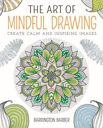 The Art of Mindful Drawing