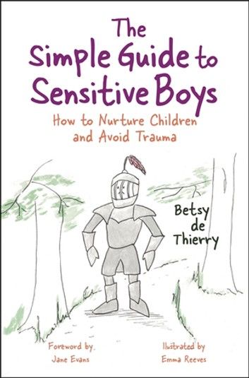 The Simple Guide to Sensitive Boys