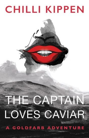 The Captain Loves Caviar