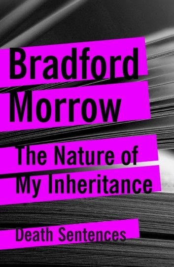The Nature of My Inheritance