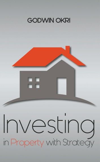 Investing in Property with Strategy