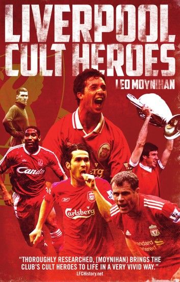 Liverpool FC Cult Heroes