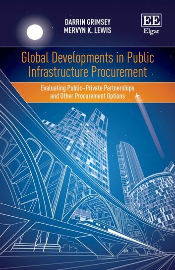 Global Developments in Public Infrastructure Procurement