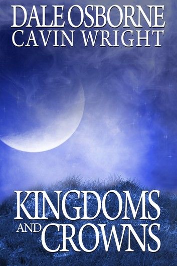 Kingdoms and Crowns