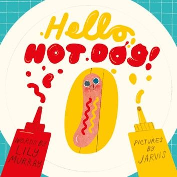 Hello, Hot Dog