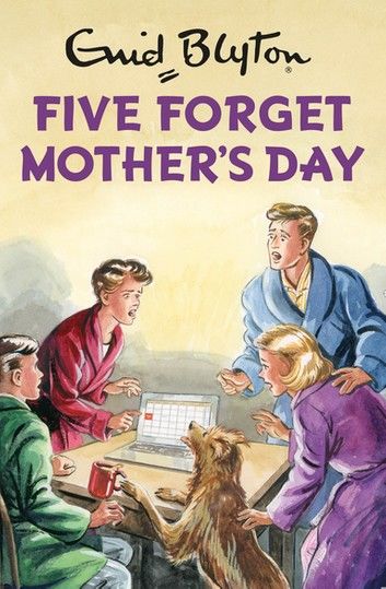 Five Forget Mother\