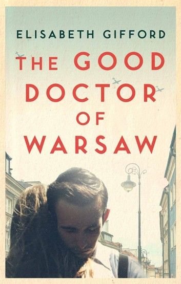 The Good Doctor of Warsaw