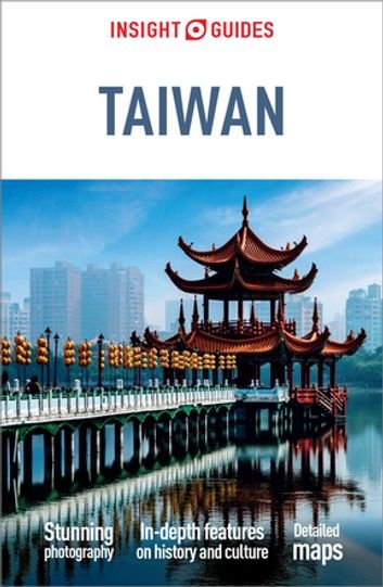 Insight Guides Taiwan (Travel Guide eBook)