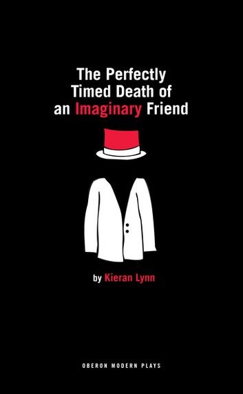 The Perfectly Timed Death of an Imaginary Friend