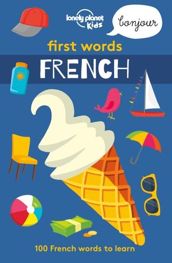 Lonely Planet First Words - French