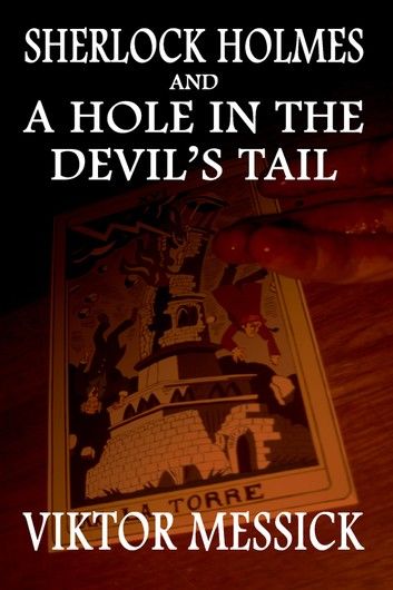 Sherlock Holmes and a Hole in the Devil\
