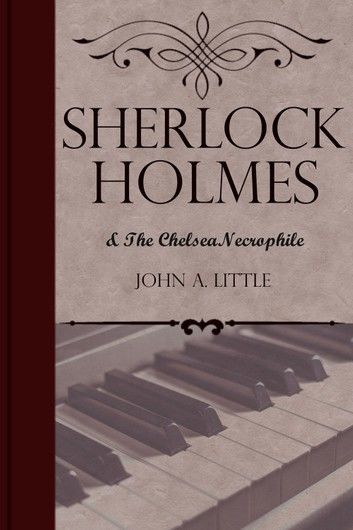 Sherlock Holmes and the Chelsea Necrophile