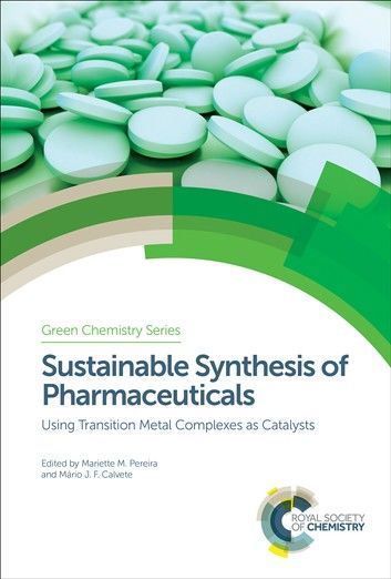 Sustainable Synthesis of Pharmaceuticals