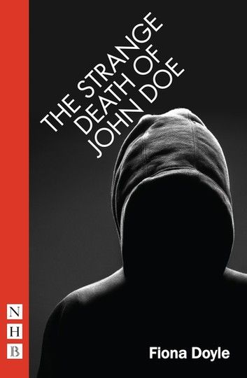 The Strange Death of John Doe (NHB Modern Plays)