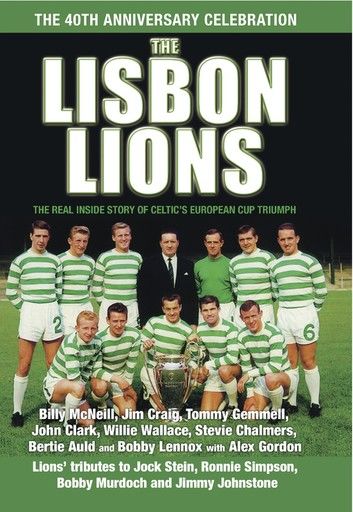The Lisbon Lions