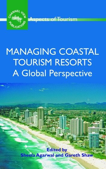 Managing Coastal Tourism Resorts