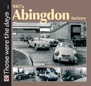 MG’s Abingdon Factory