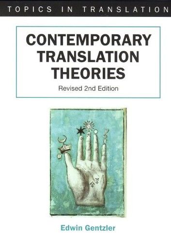 Contemporary Translation Theories: Revised