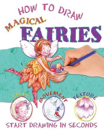 How to Draw Magical Fairies