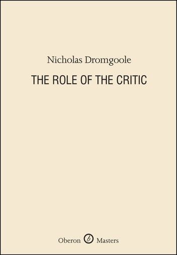 The Role of the Critic