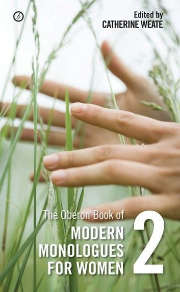 The Oberon Book of Modern Monologues for Women