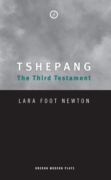 Tshepang: The Third Testament