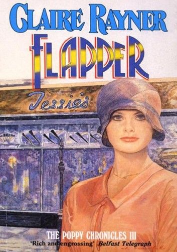 Flapper (Book 3 of The Poppy Chronicles)