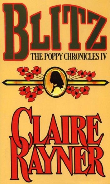 Blitz (Book 4 of The Poppy Chronicles)