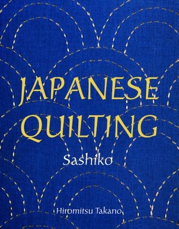 Japanese Quilting: Sashiko