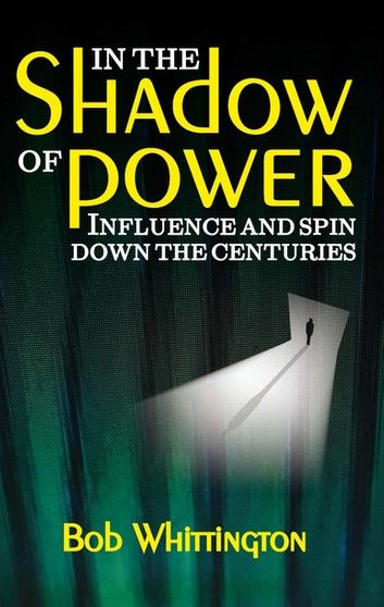 In the Shadow of Power