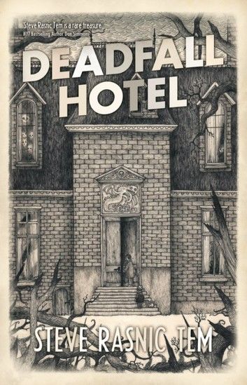 Deadfall Hotel