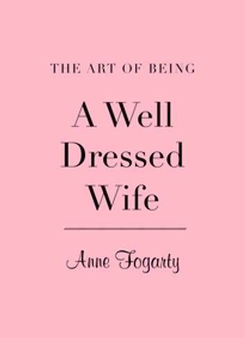 Art of Being a Well-Dressed Wife
