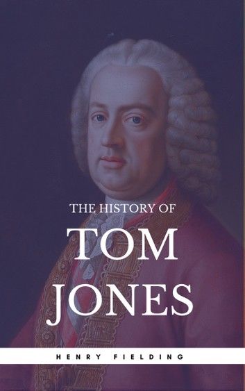 The History of Tom Jones, A Foundling (Book Center)