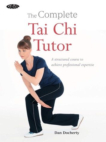 The Complete Tai Chi Tutor