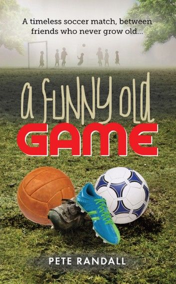 A Funny Old Game