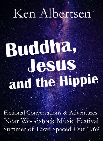 Buddha, Jesus and the Hippie