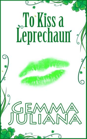 To Kiss a Leprechaun