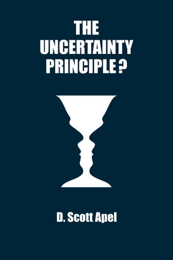 The Uncertainty Principle?